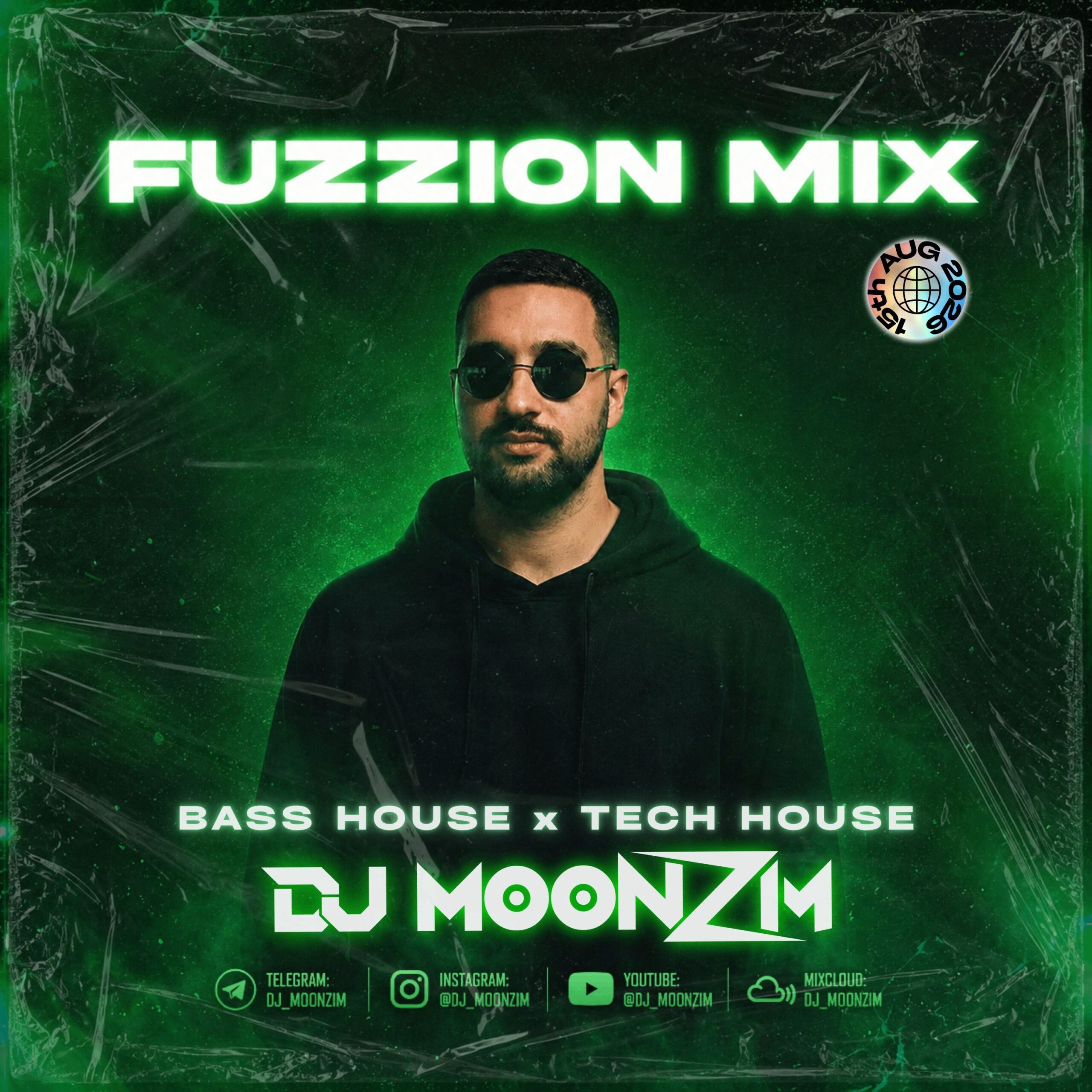 Fuzzion Mix w/ DJ Moonzim